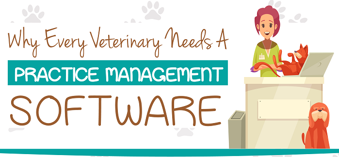 Why-Every-Veterinary-Needs-A-Practice-Management-Software-ft-5fd772a9bfdee
